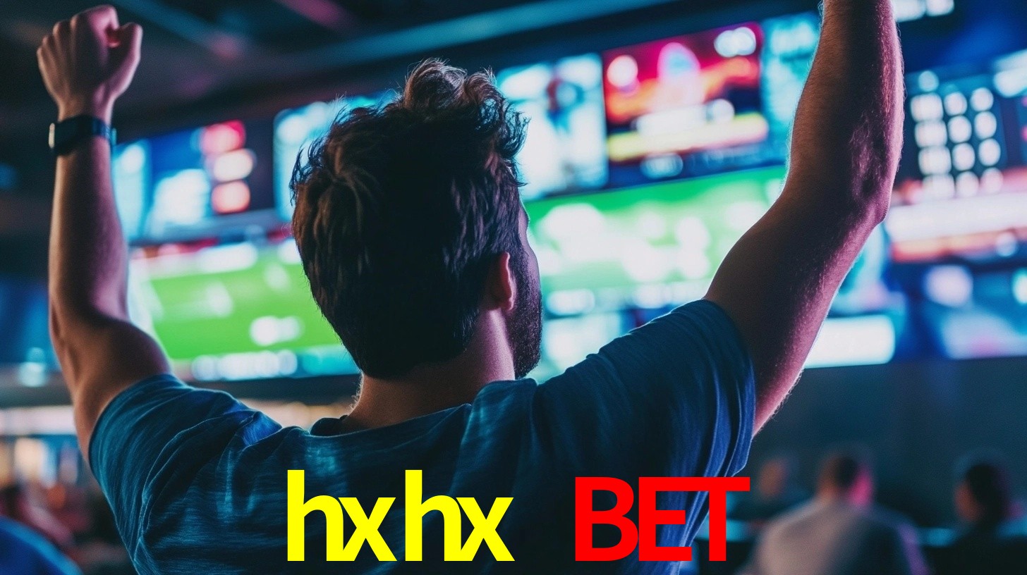 hxhx bet: Seu Especialista em Apostas Esportivas Brasileiras