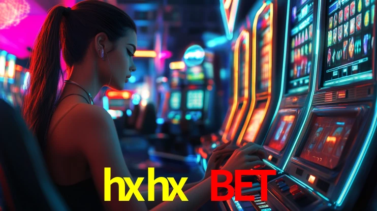 hxhx bet